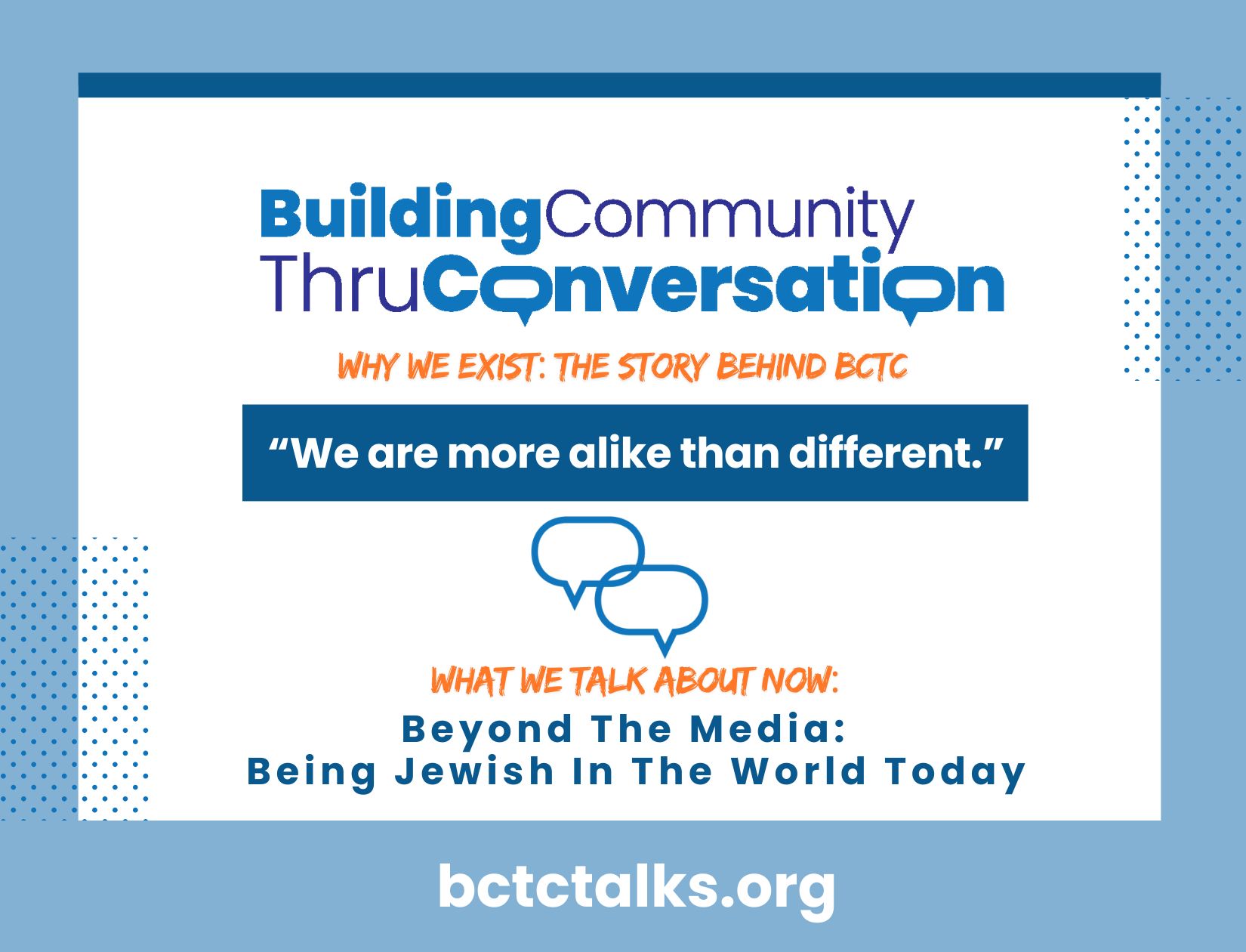 Behind BCTC: Why We Exist