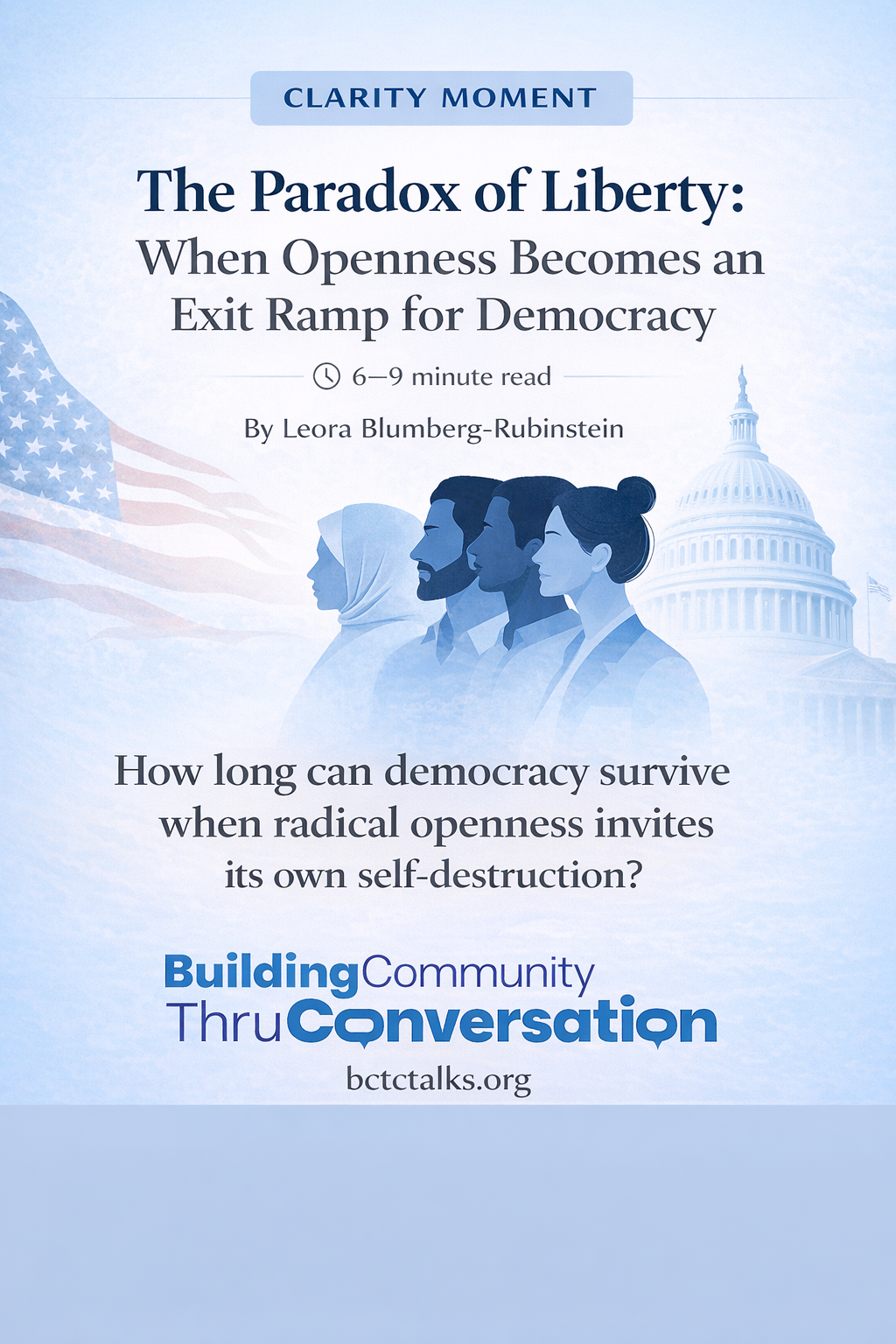 Clarity Moment / The Paradox of Liberty: When Openness Becomes an Exit Ramp for Democracy